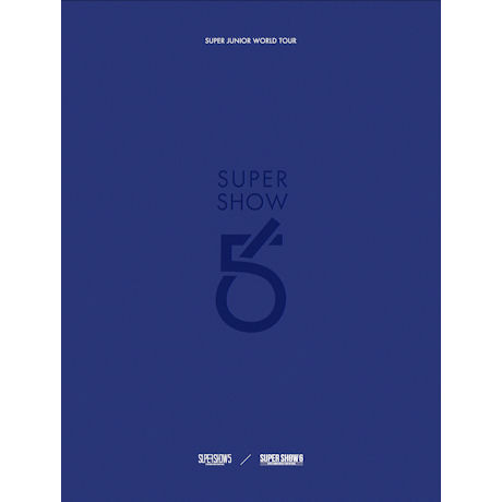SUPER SHOW 5&6: WORLD TOUR [라이브 앨범]