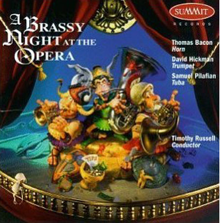A BRASSY NIGHT AT THE OPERA/ TIMOTHY RUSSELL