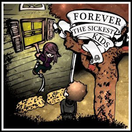 FOREVER THE SICKEST KIDS