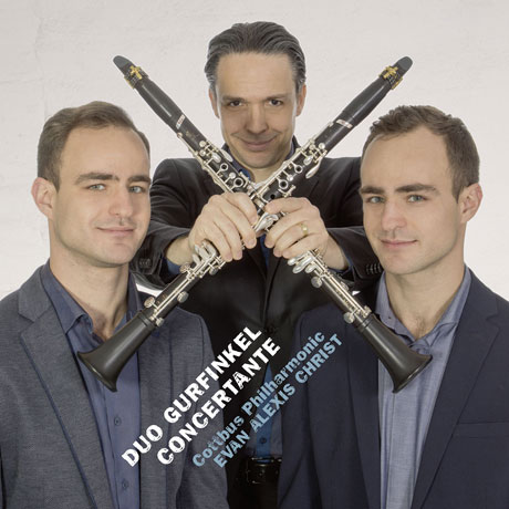 CONCERTANTE FOR TWO CLARINETS/ DUO GURFINKEL, EVAN ALEXIS CHRIST [두 대의 클라리넷과 오케스트라를 위한 명곡집 - 듀오 구르핀켈, 코트부스 필하모닉]