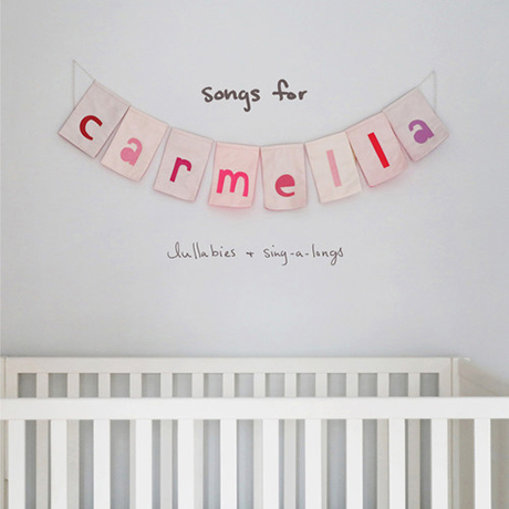 SONGS FOR CARMELLA: LULLABIES & SING-A-LONGS