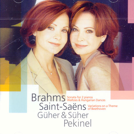 SONATA FOR TWO PIANOS IN F MINOR OP.34 ETC/ GUHER & SUHER PEKINEL