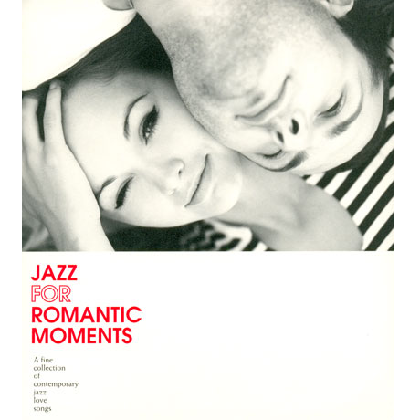 JAZZ FOR ROMANTIC MOMENTS