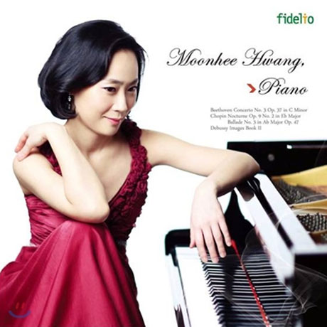 PIANO WORKS: BEETHOVEN, CHOPIN, DEBUSSY [황문희: 피아노 작품집]