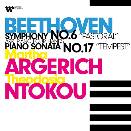 SYMPHONY NO.6 ARR. PIANO FOUR HANDS, PIANO SONATA NO.17/ MARTHA ARGERICH, THEODOSIA NTOKOU [베토벤: 교향곡 6번, 피아노 소나타 17번 템페스트 - 아르헤리치, 도코우]