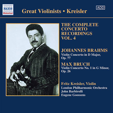 THE COMPLETE CONCERTO RECORDINGS VOL.4/ FRITZ KREISLER [브루흐 & 브람스: 바이올린 협주곡 - 프리츠 클라이슬러]