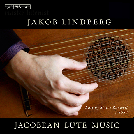 JACOBEAN LUTE MUSIC/ JAKOB LINDBERG [SACD HYBRID]