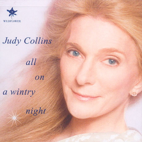 ALL ON A WINTRY NIGHT: JUDY COLLINS CHRISTMAS