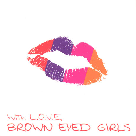 WITH L.O.V.E BROWN EYED GIRLS [미니]