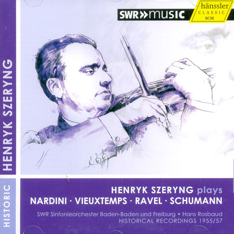 PLAYS NARDINI, VIEUXTEMPS, RAVEL, SCHUMANN: VIOLIN CONCERTOS/ HANS ROSBAUD [헨릭 셰링: 남서독일 라디오 방송집]