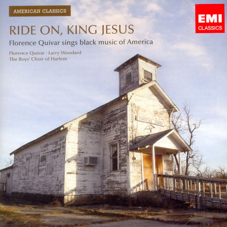 RIDE ON, KING JESUS: FLORENCE QUIVAR SINGS BLACK MUSIC OF AMERICA