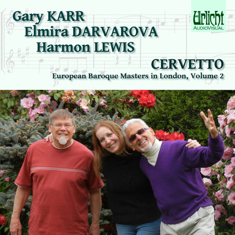 6 SONATAS OR TRIOS/ GARY KARR, ELMIRA DARVAROVA, HARMON LEWIS [체르베토: 6개의 트리오 소나타]