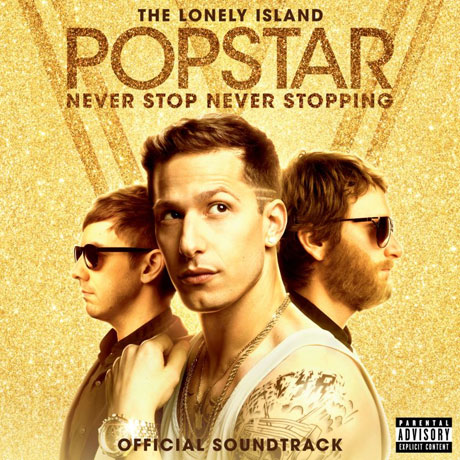 POPSTAR: NEVER STOP NEVER STOPPING [팝스타: 네버 스탑 네버 스토킹]
