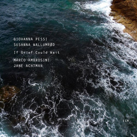 IF GRIEF COULD WAIT/ JANE ACHTMAN, MARCO AMBROSINI