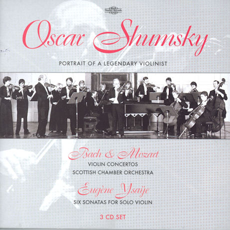 VIOLIN CONCERTOS & SIX SONATAS FOR SOLO VIOLIN/ OSCAR SHUMSKY