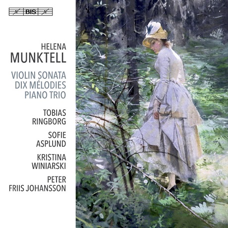 VIOLIN SONATA, DIX MELODIES/ TOBIAS RINGBORG, SOFIE ASPLUND [SACD HYBRID] [헬레나 뭉텔: 바이올린 소나타, 10개의 가곡, 작은 트리오 - 토비아스 링보리]