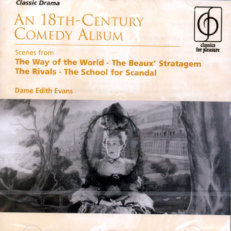 AN 18TH-CENTURY COMEDY ALBUM/ EDITH EVANS [CLASSICS FOR PLEASURE] [18세기 극음악]