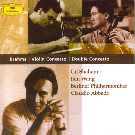VIOLIN CONCERTO & DOUBLE CONCERTO/ GIL SHAHAM/ JIAN WANG/ CLAUDIO ABBADO