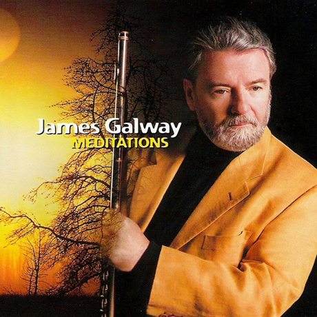 MEDITATIONS [제임스 골웨이: 메디테이션]