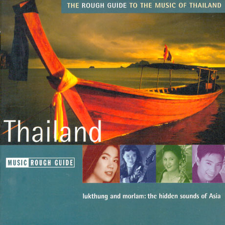 THE ROUGH GUIDE TO THE MUSIC OF THAILAND