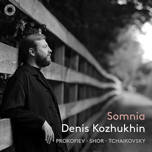 SOMNIA/ DENIS KOZHUKHIN [쇼어, 차이코프스키, 프로코피에프: 썸니아 - 데니스 코츠킨]
