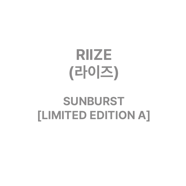 SUNBURST [LIMITED EDITION A]