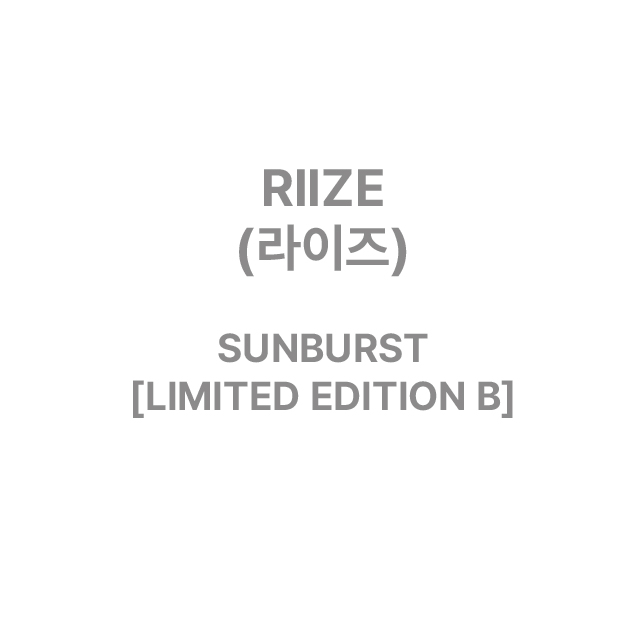 SUNBURST [LIMITED EDITON B]