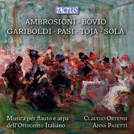 MUSICA PER FLAUTO E ARPA DELL`OTTOCENTO ITALIANO/ CLAUDIO ORTENSI, ANNA PASETTI [19세기 이탈리아 플루트와 하프를 위한 음악들 - 오르텐시 & 파세티]