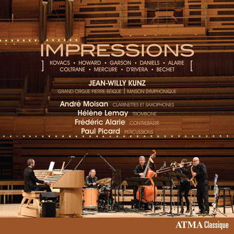 IMPRESSIONS/ ANDRE MOISAN, JEAN-WILLY KUNZ [장-윌리 쿤츠: 파이프 오르간과 재즈의 만남]