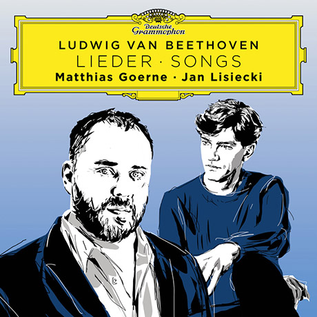 SONGS/ MATTHIAS GOERNE, JAN LISIECKI [베토벤: 가곡 작품집 - 마티아스 괴르네, 얀 리시에츠키]