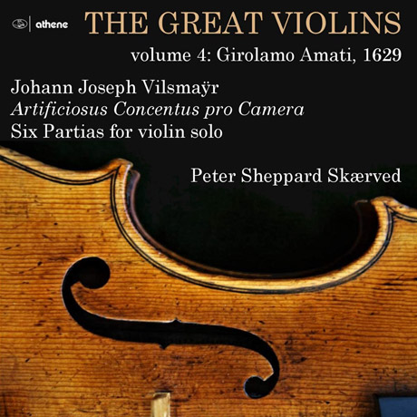 GREAT VIOLINS VOL.4: SIX PARTITAS FOR VIOLIN SOLO/ PETER SHEPPARD SKAERVED [빌스마이어: 여섯 개의 파르티타 - 스케르베드]