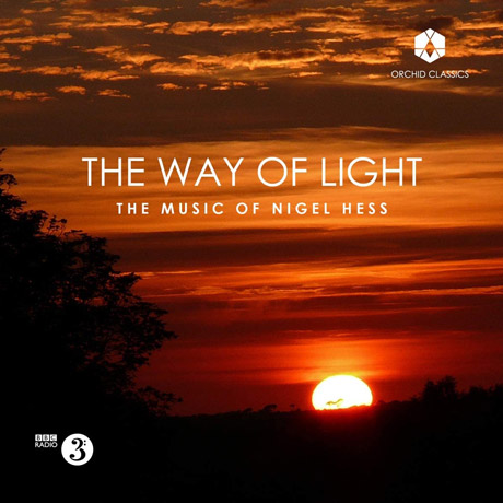 THE WAY OF LIGHT [빛의 길: 나이젤 헤스의 음악]