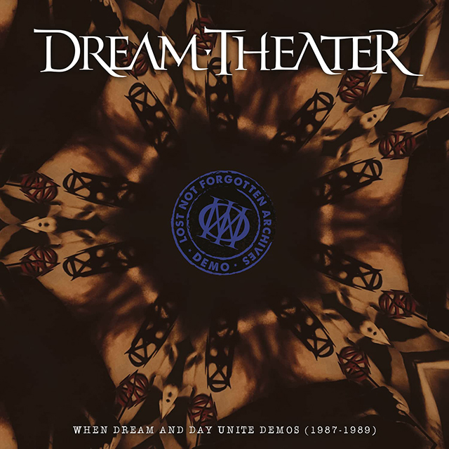 LOST NOT FORGOTTEN ARCHIVES: WHEN DREAM AND DAY UNITE DEMOS 1987-1989