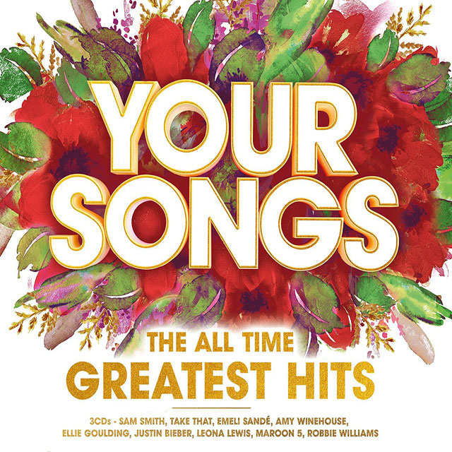 YOUR SONGS: THE ALL TIME GREATEST HITS