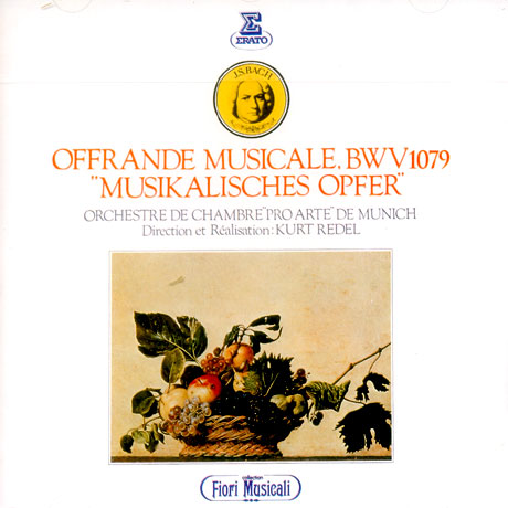 OFFRANDE MUSICALE BWV 1079/ KURT REDEL
