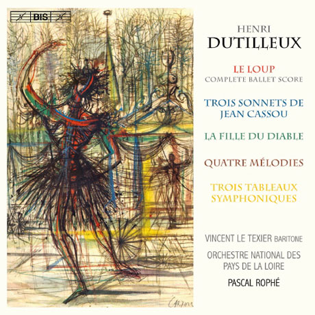 LE LOUP: COMPLETE BALLET SCORE/ PASCAL ROPHE [SACD HYBRID] [뒤티외: 발레 <늑대>]