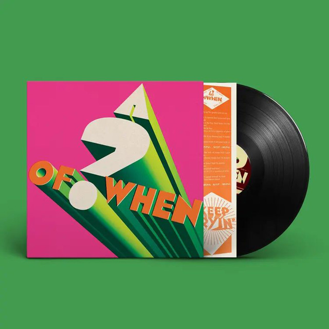 A ? OF WHEN [LP]
