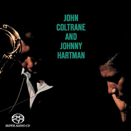 JOHN COLTRANE AND JOHNNY HARTMAN [SACD HYBRID]