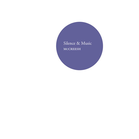 SILENCE & MUSIC/ GABRIELI CONSORT, PAUL MCCREESH [사일런스 앤 뮤직: 브리튼, 도브, 엘가 외 - 가브리엘리 콘소트 & 맥크리시]