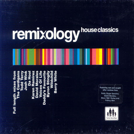 REMIXOLOGY HOUSE CLASSICS