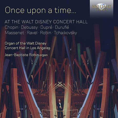ONCE UPON A TIME...AT THE WALT DISNEY CONCERT HALL [디즈니 콘서트홀 오르간 연주집]