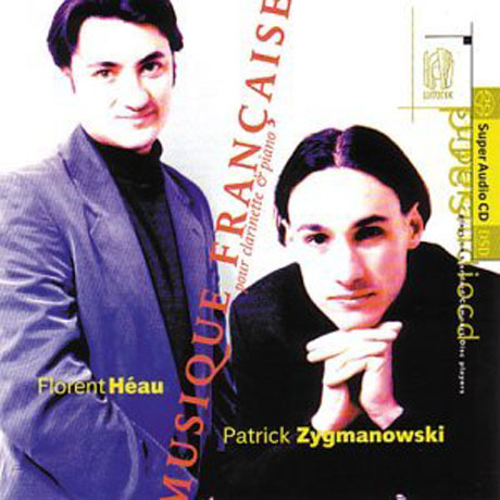MUSIQUE FRANCAISE: POUR CLARINETTE & PIANO/ FLORENT HEAU & PATRICK ZYGMANOWSKI [SACD HYBRID]