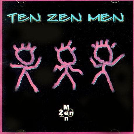 TEN ZEN MEN