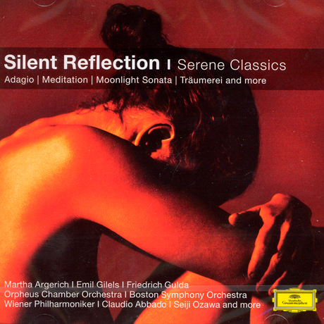 SILENT REFLECTION: SERENE CLASSICS