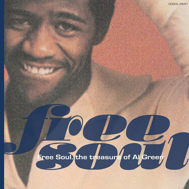 FREE SOUL: THE TREASURE OF AL GREEN
