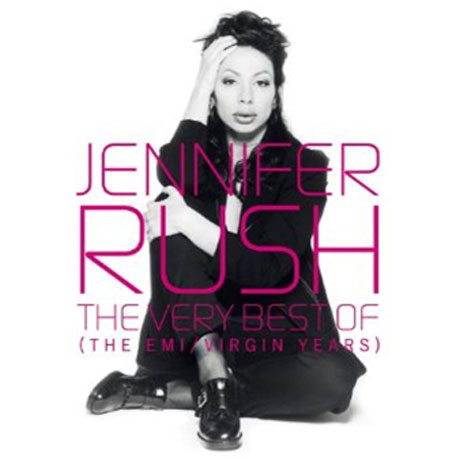 THE VERY BEST OF JENNIFER RUSH [THE EMI/ VIRGIN YEARS]