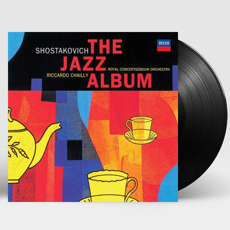 THE JAZZ ALBUM/ RICCARDO CHAILLY [쇼스타코비치: 재즈 앨범 - 리카르도 샤이] [180G LP]