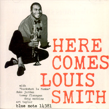 HERE COMES LOUIS SMITH [RVG EDITION]