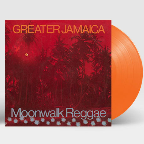 GREATER JAMAICA MOONWALK REGGAE [180G ORANGE LP]