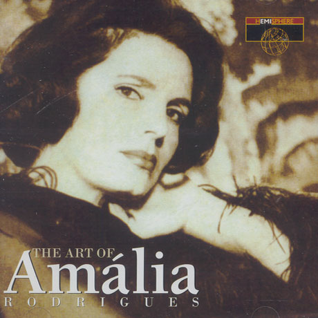 THE ART OF AMALIA RODRIGUES [MASTERPIECE REDISCOVER]